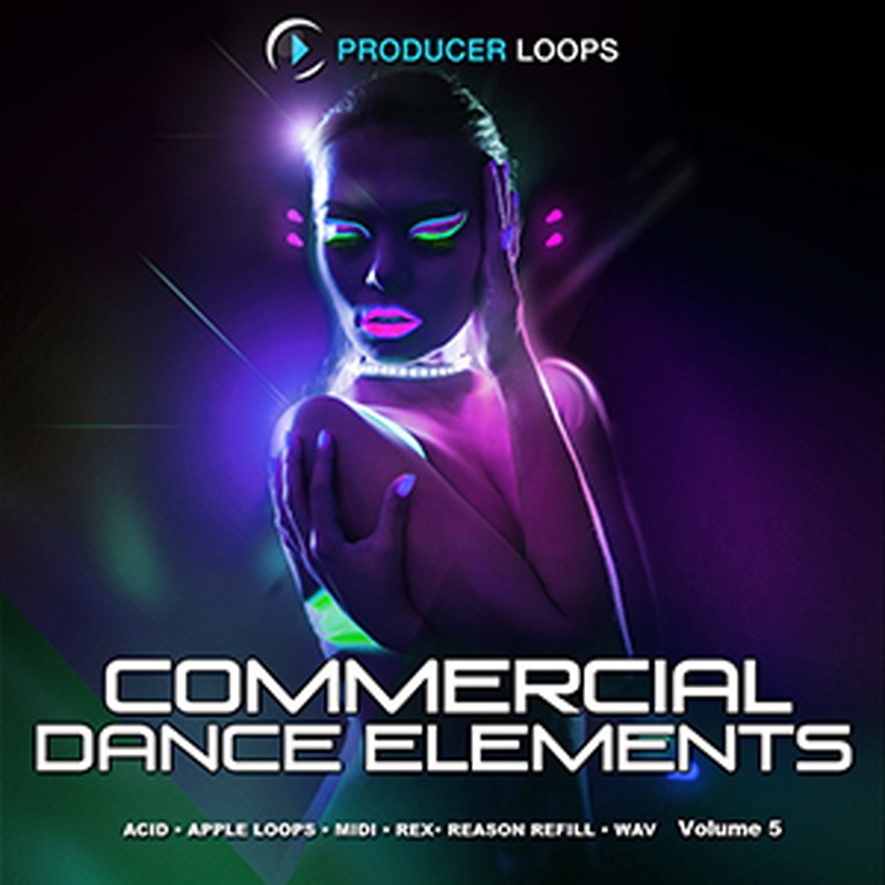 PRODUCER LOOPS COMMERCIAL DANCE ELEMENTS VOL 5(オンライン納品)(2時間以内に納品)