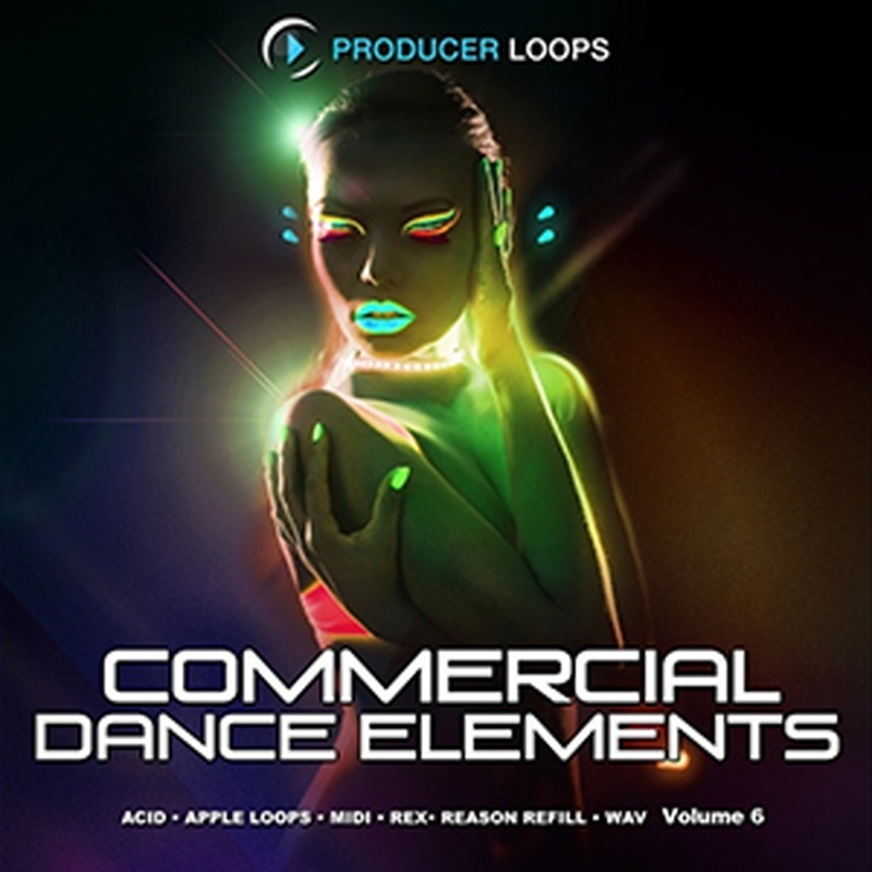 PRODUCER LOOPS COMMERCIAL DANCE ELEMENTS VOL 6(オンライン納品)(2時間以内に納品)