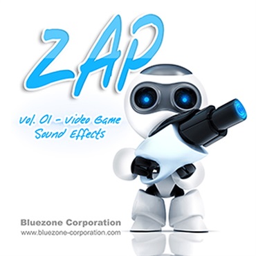 BLUEZONE ZAP 01 - VIDEO GAME SOUND EFFECTS(オンライン納品)(2時間以内に納品)