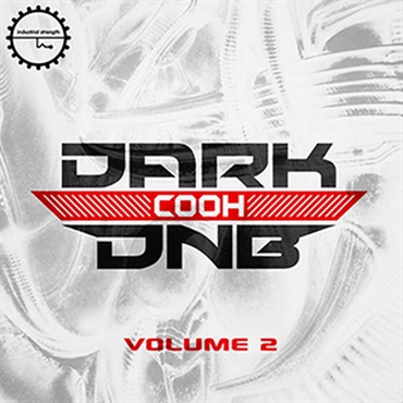 INDUSTRIAL STRENGTH COOH - DARK DNB VOL. 2(オンライン納品)(2時間以内に納品)