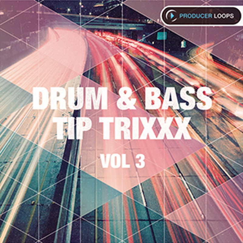 PRODUCER LOOPS DRUM  & BASS TIP TRIXXX VOL 3(オンライン納品)(2時間以内に納品)