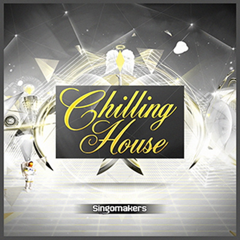 SINGOMAKERS CHILLING HOUSE(オンライン納品)(2時間以内に納品)