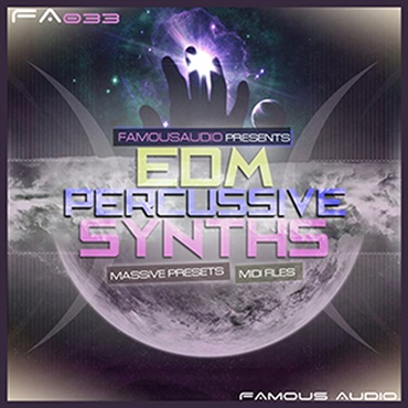 FAMOUS AUDIO EDM PERCUSSIVE SYNTHS MASSIVE PRESETS(オンライン納品)(2時間以内に納品)