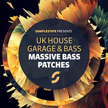 SAMPLESTATE UK HOUSE， GARAGE & BASS MASSIVE BASS PATCHES(オンライン納品)(2時間以内に納品)