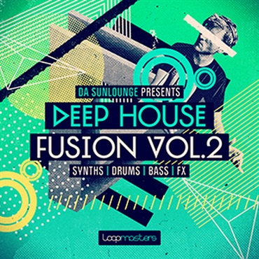 LOOPMASTERS 【ループマスターズホリデーセール！】DA SUNLOUNGE PRESENTS DEEP HOUSE FUSION VOL2(オンライン納品)(2時間以内に納品)