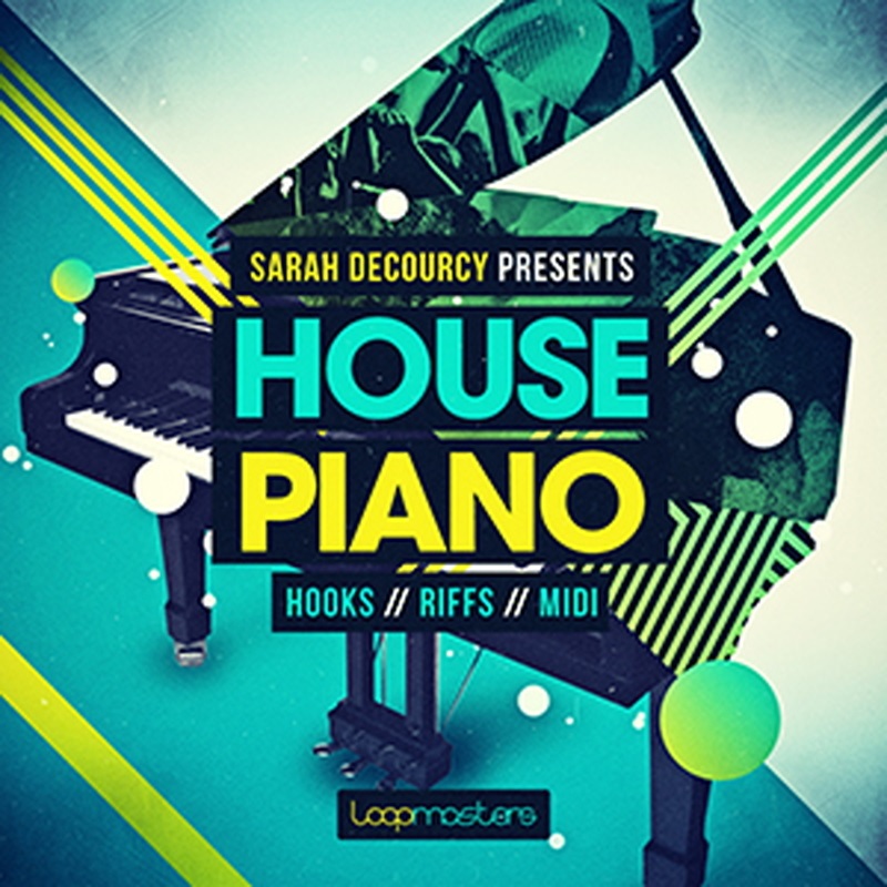 LOOPMASTERS SARAH DECOURCY PRESENTS HOUSE PIANO(オンライン納品)(2時間以内に納品)