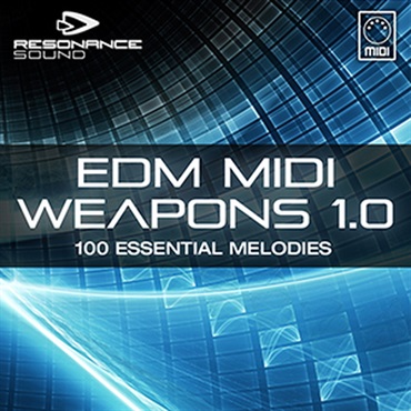RESONANCE SOUND EDM MIDI WEAPONS 1.0(オンライン納品)(2時間以内に納品)
