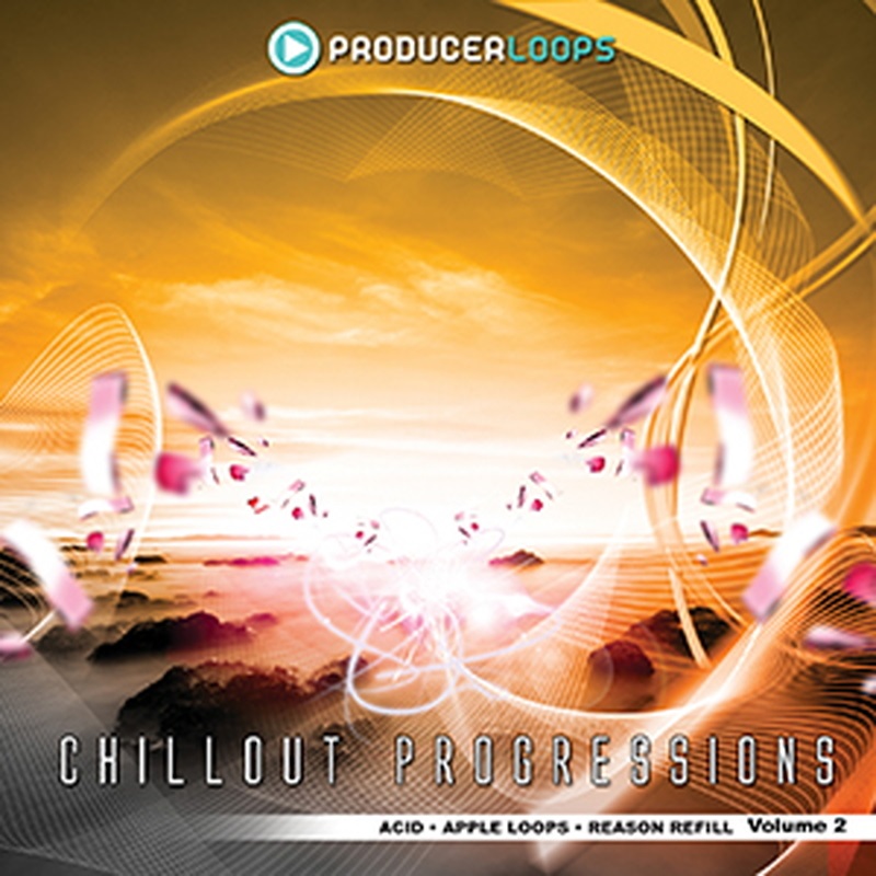 PRODUCER LOOPS CHILLOUT PROGRESSIONS VOL.2(オンライン納品)(2時間以内に納品)