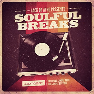 LACK OF AFRO PRESENTS SOULFUL BREAKS(オンライン納品)(2時間以内に納品)
