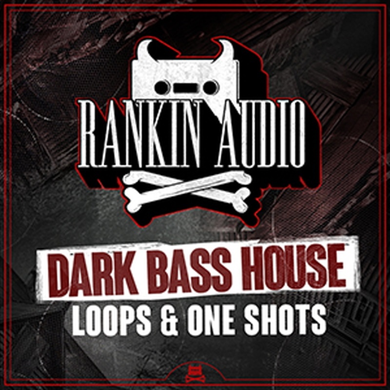 RANKIN AUDIO DARK BASS HOUSE LOOPS & ONE SHOTS(オンライン納品)(2時間以内に納品)