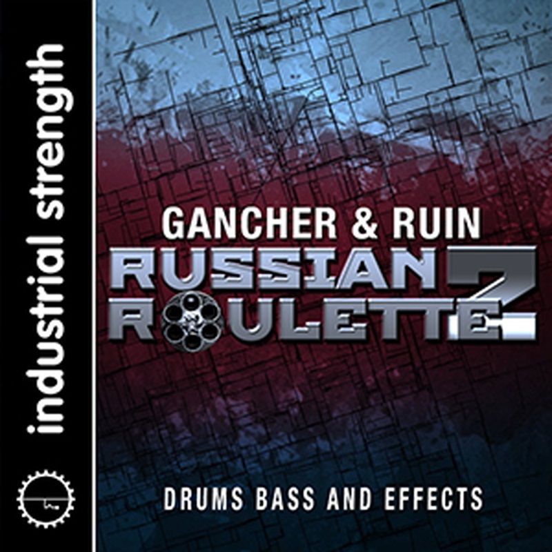 INDUSTRIAL STRENGTH GANCHER & RUIN - RUSSIAN ROULETTE VOL. 2(オンライン納品)(2時間以内に納品)