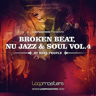 LOOPMASTERS 【ループマスターズホリデーセール！】REEL PEOPLE / BROKEN BEAT， NU JAZZ & SOUL 4(オンライン納品)(2時間以内に納品)