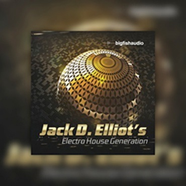 JACK D. ELLIOT'S ELECTRO HOUSE GENERATION(オンライン納品)(2時間以内に納品)