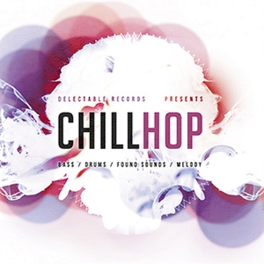 DELECTABLE RECORDS CHILL HOP(オンライン納品)(2時間以内に納品)