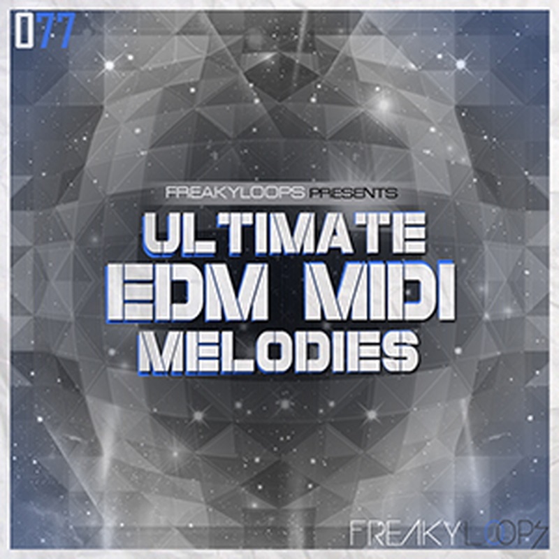 FREAKY LOOPS ULTIMATE EDM MIDI MELODIES(オンライン納品)(2時間以内に納品)