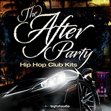 THE AFTERPARTY: HIP HOP CLUB KITS(オンライン納品)(2時間以内に納品)