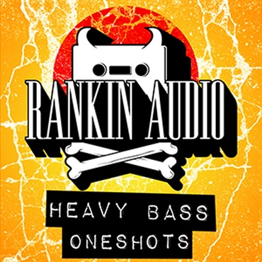 RANKIN AUDIO HEAVY BASS ONESHOTS(オンライン納品)(2時間以内に納品)