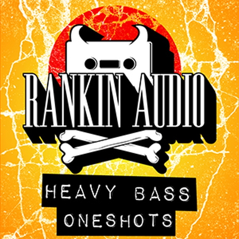 RANKIN AUDIO HEAVY BASS ONESHOTS(オンライン納品)(2時間以内に納品)