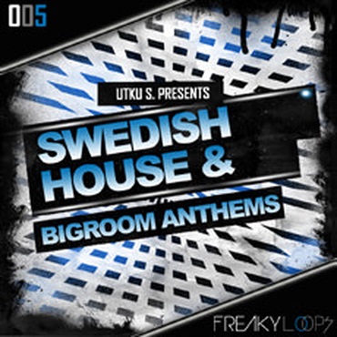 FREAKY LOOPS SWEDISH HOUSE AND BIG ROOM ANTHEMS(オンライン納品)(2時間以内に納品)