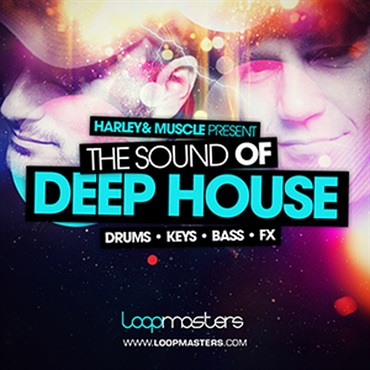 LOOPMASTERS HARLEY & MUSCLE PRESENT THE SOUND OF DEEP HOUSE(オンライン納品)(2時間以内に納品)