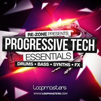 RE-ZONE PRESENTS PROGRESSIVE TECH ESSENTIALS