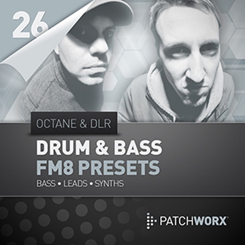 LOOPMASTERS OCTANE & DLR - DRUM & BASS FM8 PRESETS(オンライン納品)(2時間以内に納品)