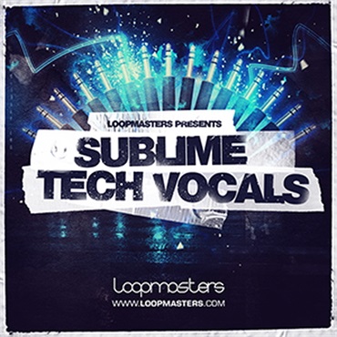 LOOPMASTERS LOOPMASTERS PRESENTS SUBLIME TECH VOCALS(オンライン納品)(2時間以内に納品)