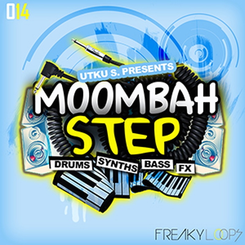FREAKY LOOPS MOOMBAHSTEP(オンライン納品)(2時間以内に納品)