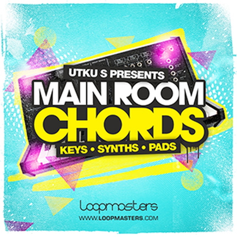 LOOPMASTERS UTKU S PRESENTS MAINROOM CHORDS(オンライン納品)(2時間以内に納品)