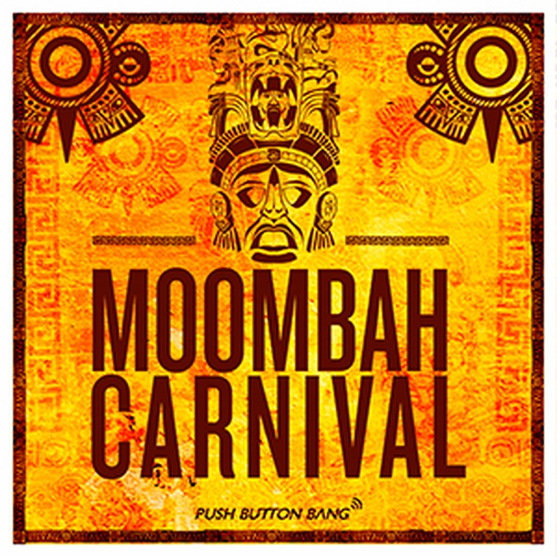 PUSH BUTTON BANG MOOMBAH CARNIVAL(オンライン納品)(2時間以内に納品)