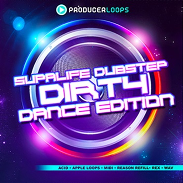 PRODUCER LOOPS SUPALIFE DUBSTEP - DIRTY DANCE EDITION(オンライン納品)(2時間以内に納品)