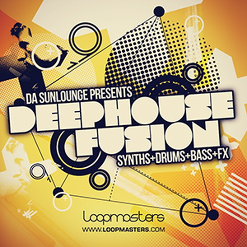 LOOPMASTERS DA SUNLOUNGE PRESENTS DEEP HOUSE FUSION(オンライン納品)(2時間以内に納品)