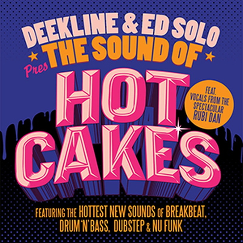 BASS BOUTIQUE DEEKLINE & ED SOLO PRESENTS THE SOUND OF HOTCAKES(オンライン納品)(2時間以内に納品)
