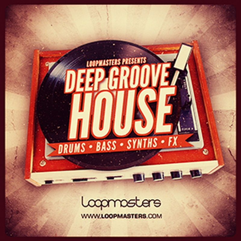 LOOPMASTERS DEEP GROOVE HOUSE(オンライン納品)(2時間以内に納品)