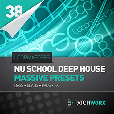 LOOPMASTERS LOOPMASTERS - NU SCHOOL DEEP HOUSE MASSIVE PRESETS(オンライン納品)(2時間以内に納品)