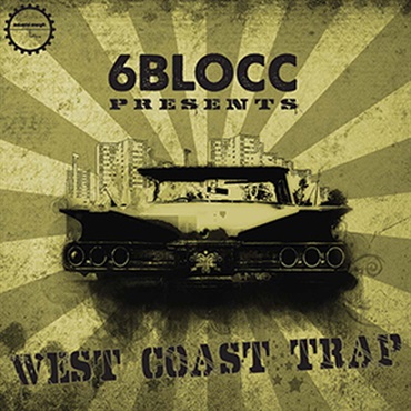 INDUSTRIAL STRENGTH 6BLOCC PRESENTS - WEST COAST TRAP(オンライン納品)(2時間以内に納品)