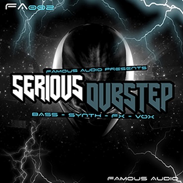 FAMOUS AUDIO SERIOUS DUBSTEP(オンライン納品)(2時間以内に納品)
