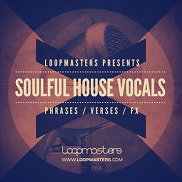LOOPMASTERS SOULFUL HOUSE VOCALS(オンライン納品)(2時間以内に納品)