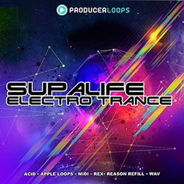 PRODUCER LOOPS SUPALIFE ELECTRO TRANCE VOL 1(オンライン納品)(2時間以内に納品)