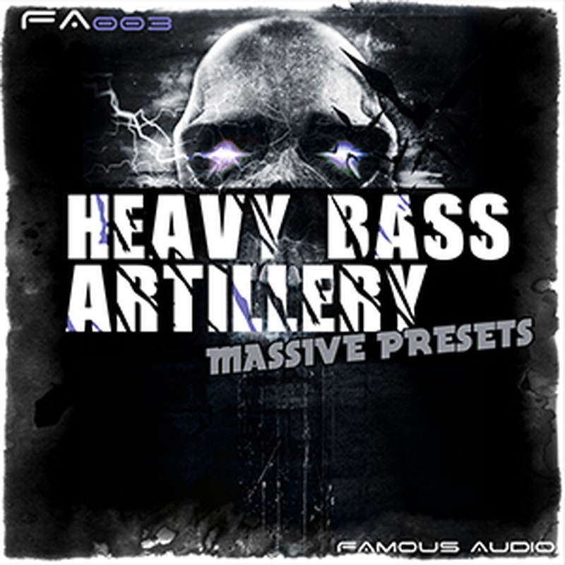 FAMOUS AUDIO HEAVY BASS ARTILLERY(オンライン納品)(2時間以内に納品)