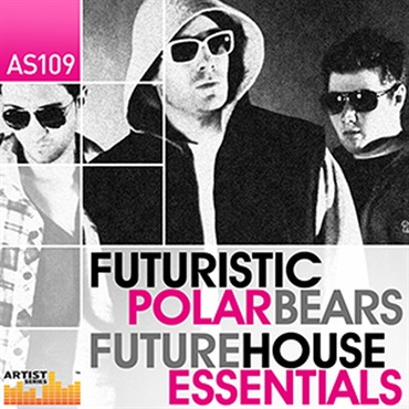 【ループマスターズホリデーセール！】THE FUTURISTIC POLAR BEARS FUTURE HOUSE ESSENTIALS(オンライン納品)(2時間以内に納品)