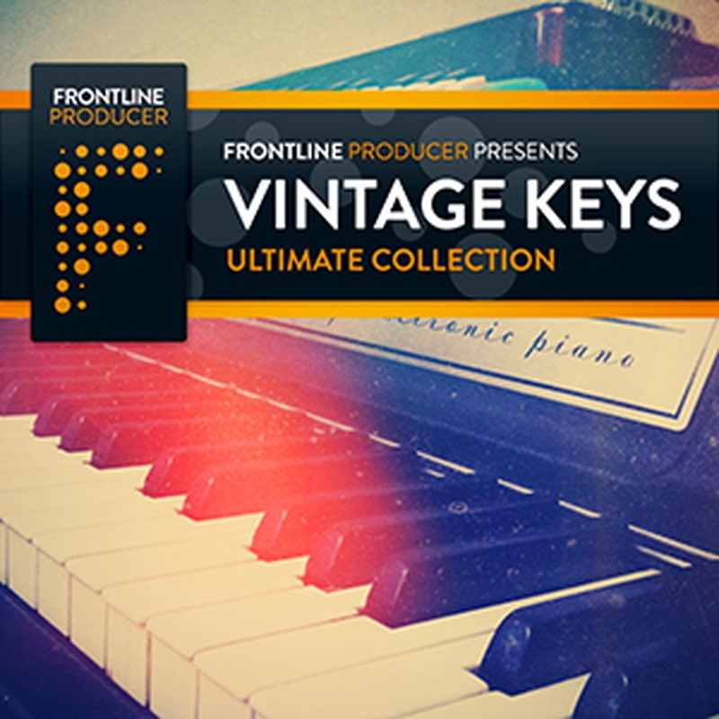 FRONTLINE PRODUCER VINTAGE KEYS ULTIMATE COLLECTION(オンライン納品)(2時間以内に納品)