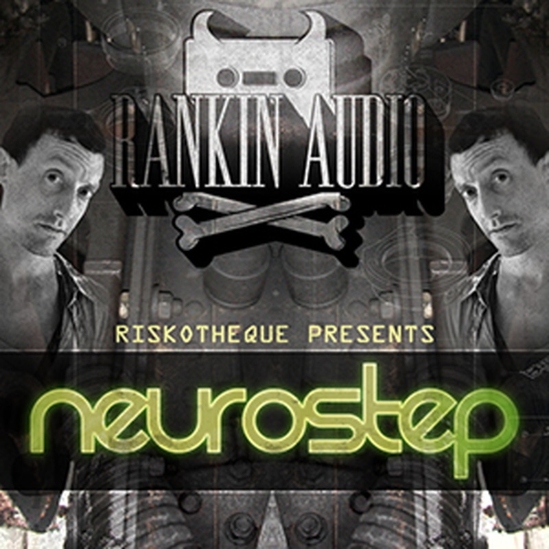 RANKIN AUDIO RISKOTHEQUE PRESENTS NEURO-STEP(オンライン納品)(2時間以内に納品)