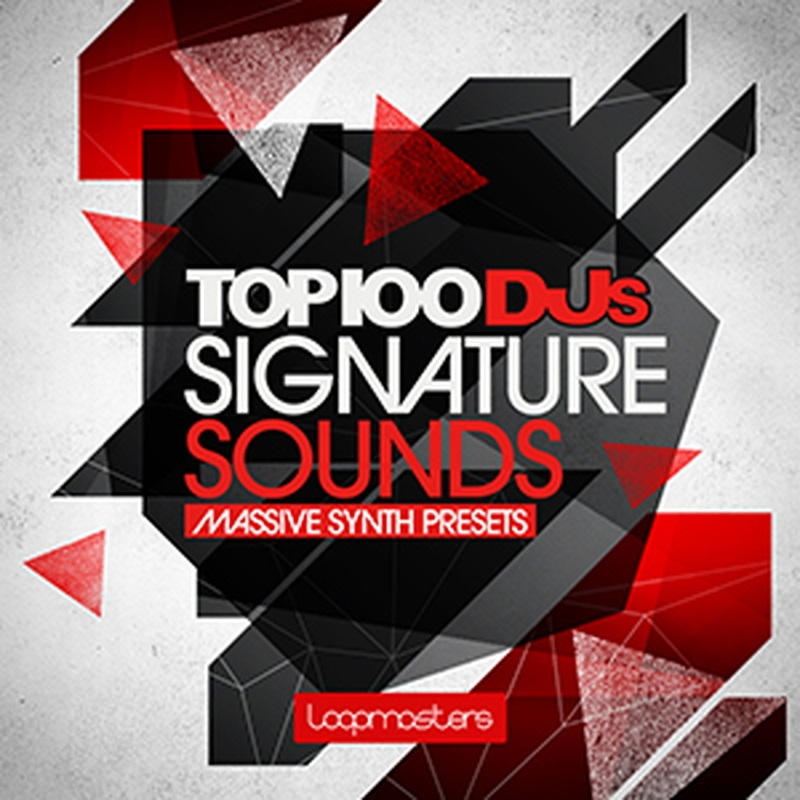 LOOPMASTERS TOP 100 DJS SIGNATURE SOUNDS / MASSIVE VOL. 1(オンライン納品)(2時間以内に納品)