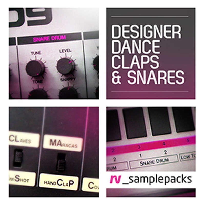 RV_samplepacks DESIGNER DANCE CLAPS SNARES & STAX(オンライン納品)(2時間以内に納品)