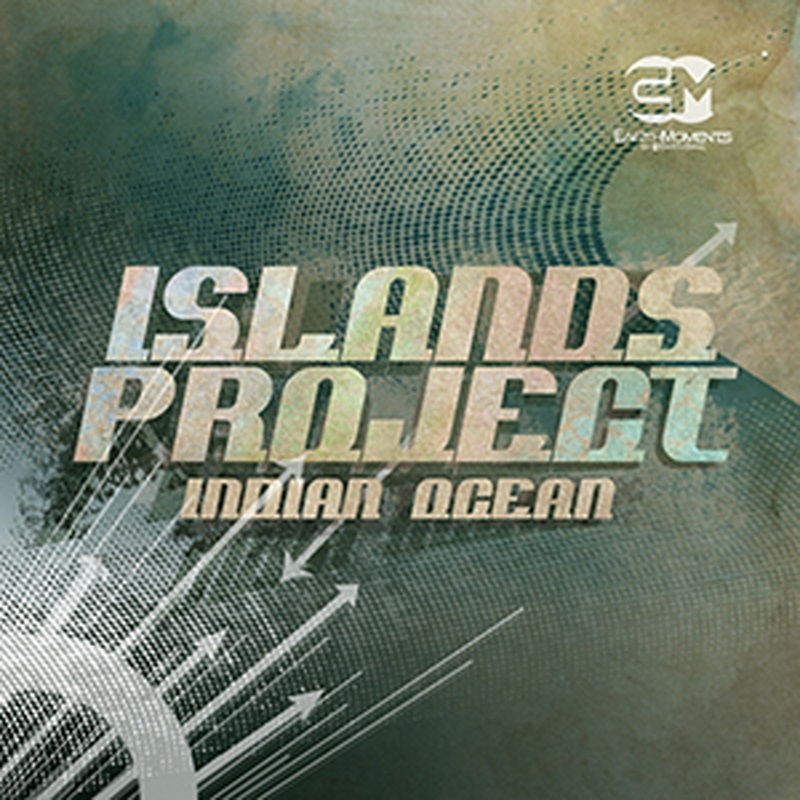 EARTH MOMENTS ISLAND PROJECTS - INDIAN OCEAN(オンライン納品)(2時間以内に納品)
