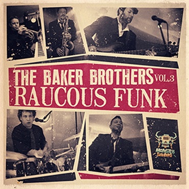 MONSTER SOUNDS BAKER BROTHERS VOL. 3 - RAUCOUS FUNK(オンライン納品)(2時間以内に納品)