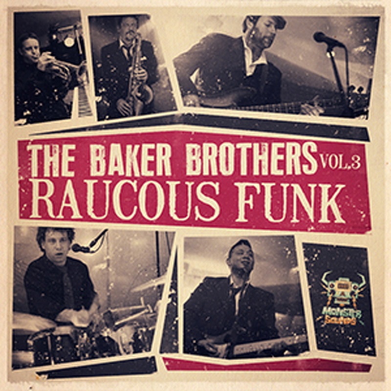 MONSTER SOUNDS BAKER BROTHERS VOL. 3 - RAUCOUS FUNK(オンライン納品)(2時間以内に納品)