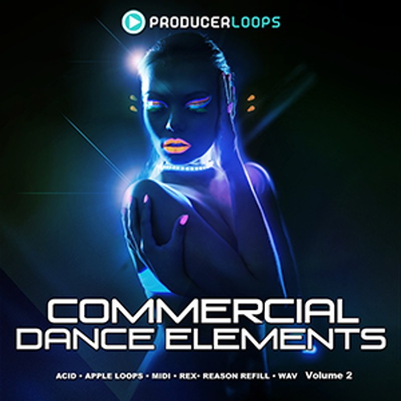 PRODUCER LOOPS Commercial Dance Elements Vol 2(オンライン納品)(2時間以内に納品)