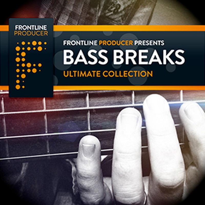 FRONTLINE PRODUCER BASS BREAKS - ULTIMATE COLLECTION(オンライン納品)(2時間以内に納品)